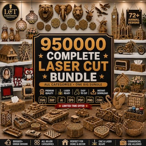 May include: A digital advertisement for a laser cut file bundle featuring a large central sign with the text 950000 COMPLETE LASER CUT BUNDLE surrounded by various wooden laser-cut models including animal heads, buildings, vehicles, and home decor items.