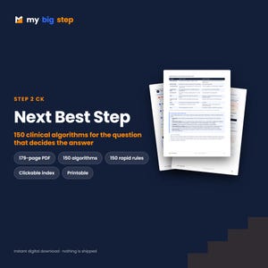 Op de afbeelding: Een digitaal document getiteld Next Best Step met 150 klinische algoritmen voor de Step 2 CK. De 179 pagina's tellende PDF bevat 150 snelle regels, een klikbare index en is printbaar. De tekst wordt weergegeven op een donkerblauwe achtergrond met witte en oranje accenten.