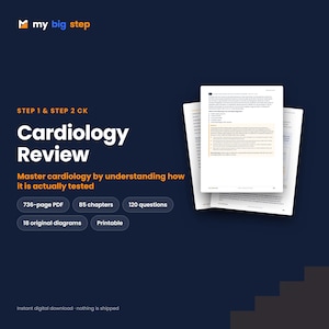Puede incluir: Un documento digital de revisión de cardiología para Step 1 y Step 2 CK con 736 páginas, 85 capítulos, 120 preguntas y 18 diagramas originales. El PDF imprimible incluye texto sobre pruebas de cardiología en un fondo azul oscuro.