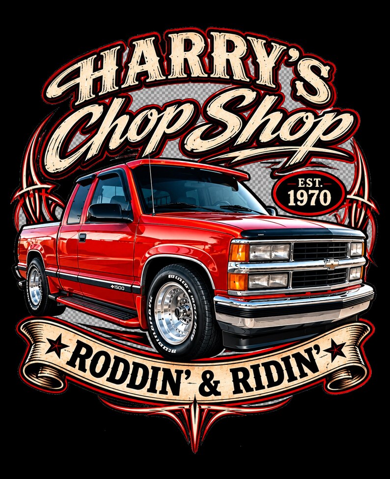 May include: A graphic design featuring a bright red pickup truck with chrome wheels. The text reads HARRY'S CHOP SHOP, EST. 1970, and RODDIN' & RIDIN'. The design includes decorative pinstriping elements and a banner, all set against a solid black background.