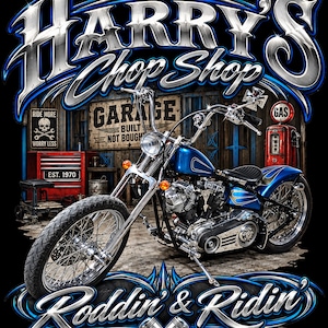 May include: A graphic design featuring a blue motorcycle in a garage setting with the text Harry's Chop Shop and Roddin' & Ridin'. The image includes a red gas pump, a red tool chest, and signs reading Ride More Worry Less and Garage Built Not Bought.
