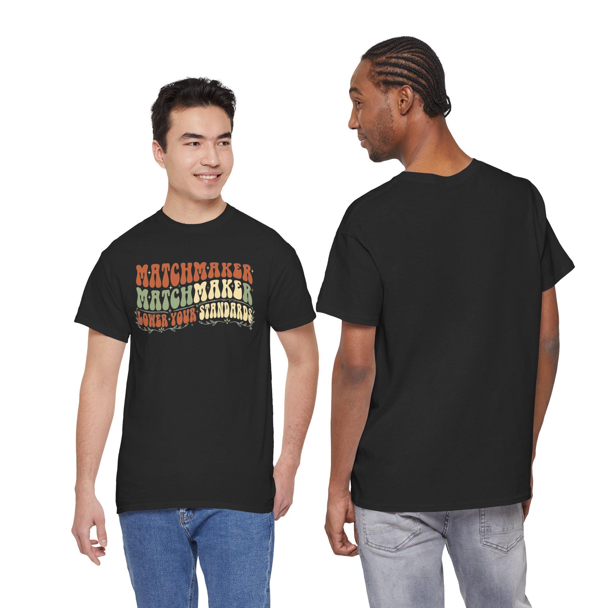 Lower Your Standards Tee - Etsy