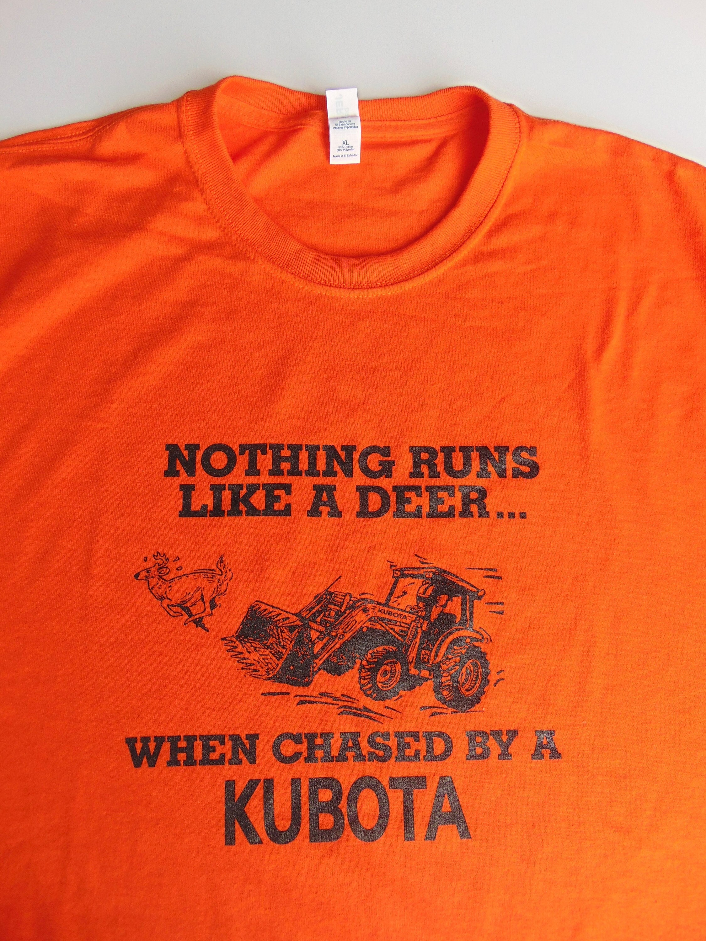 Kubota Shirt, With the Saying That Nothing Runs Like a