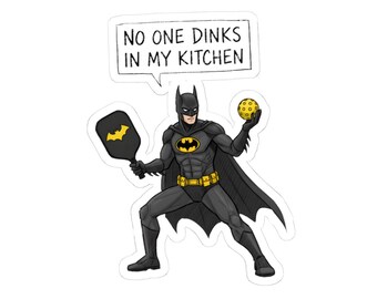 Funny Pickleball Sticker, Batman No One Dinks in My Kitchen Kiss-Cut Decal, 4x4 Pickleball Gift for Him or Her, Water Bottle & Laptop Sticke