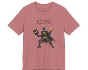 Batman Pickleball Shirt - No One Dinks In My Kitchen Funny Tee - Bella Canvas Unisex Jersey T-Shirt - Gift for Pickleball Player Dad Him Her