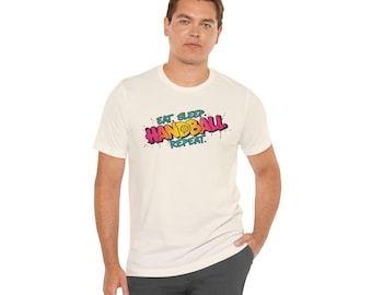 Funny Handball Shirt, Eat Sleep Handball Repeat T-Shirt, Handball Lover Gift, Bella Canvas Unisex Tee for Handball Player, Coach or Fan