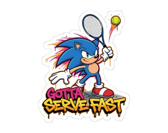 Funny Tennis Sticker, Gotta Serve Fast Sonic the Hedgehog Tennis Decal, Kiss-Cut Sticker Gift for Tennis Player, Speed Ace Water Bottle Stic