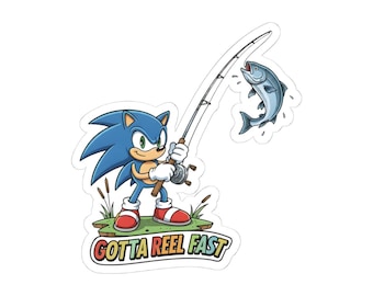 Funny Fishing Sticker, Sonic the Hedgehog Fishing Sticker "Gotta Reel Fast", Kiss-Cut Vinyl Decal for Tackle Box, Gift for Fishing Lover