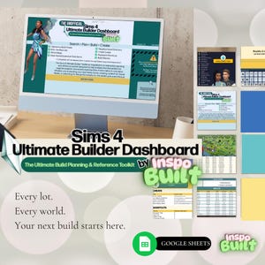 May include: A digital Sims 4 Ultimate Builder Dashboard by InspoBuilt displayed on a computer monitor. The interface includes sections for search, planning, building, and creating, with text overlays stating Every lot. Every world. Your next build starts here.