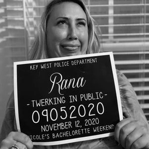 Bachelorette Party Mugshot Signs.  Customized with your girls&#39; information, and your ink color!