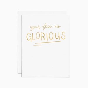 VOTRE FACE est GLORIOUS carte feuille d’or