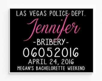 Custom Bachelorette Party Mugshot Signs (Printable PDF)