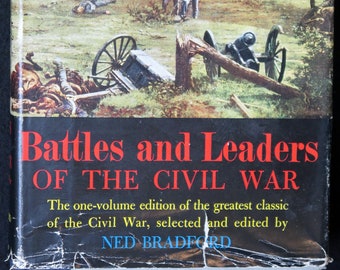 Battles and Leaders of the Civil War by Ned Bradford, 1956
