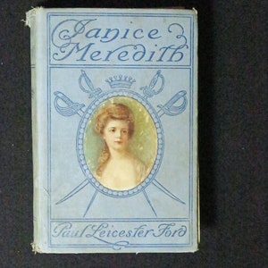 Janice Meredith by Paul Leicester Ford, 1899, American Revolution