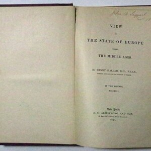 View of the State of Europe In (vol 1 only) by Henry Hallam, 1893