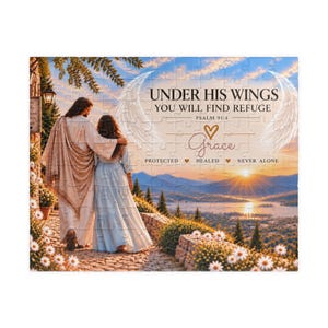 May include: A jigsaw puzzle featuring a landscape illustration of a figure in a tan robe and a figure in a light blue dress walking on a stone path. The sky shows a sunset over mountains and water, with text reading Under His Wings, You Will Find Refuge, Psalm 91:4, Grace, Protected, Healed, Never Alone.