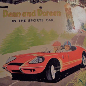 Dean and Doreen in the Sports Car/Vintage Children&#39;s Book/ 1969