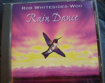 Rain Dance -Instrumental Serenity Music-Rob Whitesides-Woo- Compact Disc CD