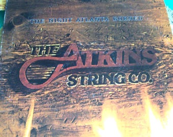 The Atkins String Co.  The Night Atlanta Burned Vinyl Record Country String Quartet-1975- Vintage Records