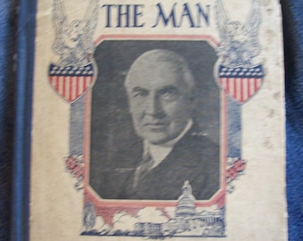 Warren G Harding-The Man-Joe Mitchell Chapple-1920- Vintage Historical Book