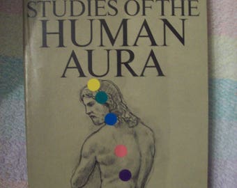 Intermediate Studies of the Human Aura  DJWAL KUL 1980 Third Printing