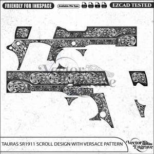 May include: A black and white digital vector file featuring a Tauras SR1911 scroll design with a Versace pattern. The image includes text labels such as FRIENDLY FOR INKSPACE, Available File Type, PNG, SVG, AI, DXF, EZCAD TESTED, and Vector Engrave.
