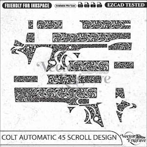 May include: A black and white digital vector file featuring a detailed scrollwork pattern designed for a Colt Automatic 45. The image includes various component shapes with intricate floral engravings, labeled with text including FRIENDLY FOR INKSPACE, EZCAD TESTED, and COLT AUTOMATIC 45 SCROLL DESIGN.
