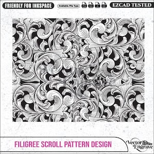 May include: A black and white digital graphic featuring a dense filigree scroll pattern design with intricate swirling lines and foliage motifs. The image includes text labels: FRIENDLY FOR INKSPACE, Available File Type, PNG, SVG, AI, DXF, EZCAD TESTED, FILIGREE SCROLL PATTERN DESIGN, and Vector Engrave.
