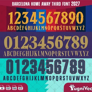 Pode incluir: Uma exibição gráfica digital da fonte Barcelona Home Away Third Font 2027, apresentando três conjuntos distintos de números e letras em estilos dourado, azul escuro e texturizado, com ícones de formato de arquivo e o logotipo YugniVector.