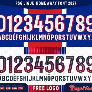 Könnte beinhalten: Ein digitales Schriftset mit dem Titel PSG LIGUE HOME AWAY FONT 2027, das zwei verschiedene Stile von Zahlen 0-9 und das vollständige Alphabet A-Z enthält. Der obere Satz zeigt weiße Zeichen mit roten Umrandungen, der untere dunkle Farbverläufe.
