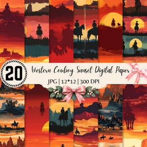 May include: A collection of 20 digital paper sheets featuring Western cowboy sunset themes. The designs display silhouettes of cowboys on horseback against orange, red, and yellow backgrounds with desert landscapes. Text reads 20 Western Cowboy Sunset Digital Paper, JPG, 12x12, 300 DPI.