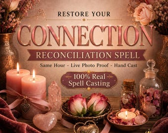 May include: A promotional graphic featuring the text RESTORE YOUR CONNECTION RECONCILIATION SPELL, Same Hour - Live Photo Proof - Hand Cast, and 100% Real Spell Casting. Includes pink candles, rose petals, crystals, and the Pera Oracle logo.