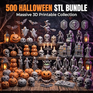 May include: A digital collection of 500 Halloween-themed 3D printable STL files featuring miniature figures of pumpkins, skulls, ghosts, bats, witches, haunted houses, and lanterns arranged on a wooden surface with text overlay.