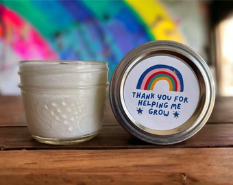 thank you for helping me grow, 4 oz soy wax candle with wooden wick, choose the scent, gifts for teacher's, educator, nanny