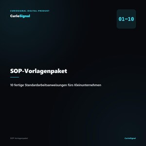 Könnte beinhalten: Eine dunkelblaue Grafik für ein digitales Produkt mit dem Titel SOP-Vorlagenpaket, dem Text 10 fertige Standardarbeitsanweisungen fürs Kleinunternehmen, einem CurioSignal-Logo und einem abgerundeten quadratischen Badge oben rechts mit 01-10.