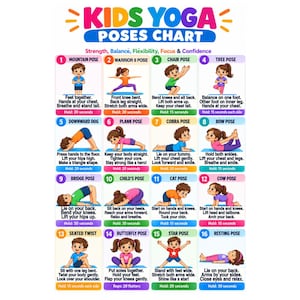 May include: A colorful educational poster titled Kids Yoga Poses Chart featuring sixteen numbered illustrations of children performing various yoga poses. Each section includes the name of the pose, instructional text, and a specific hold time.
