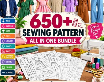 650+ Sewing Patterns PDF Bundle, All in One Sewing Pattern Collection, Men Women Kids, Dresses, Tops, Jackets, Pants & much more.