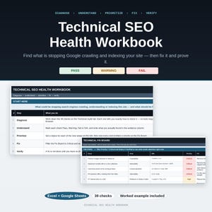 May include: A Technical SEO Health Workbook digital document featuring a dark header with the title and status buttons labeled Pass, Warning, and Fail. It includes a step-by-step guide table and a Technical Fix Board spreadsheet with rows for issues.