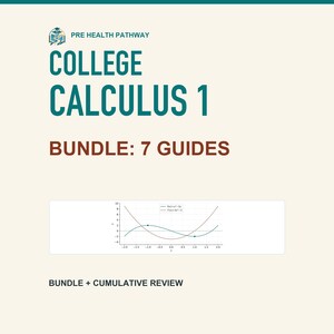 May include: A digital educational document titled PRE HEALTH PATHWAY COLLEGE CALCULUS 1 BUNDLE: 7 GUIDES. It features a mathematical graph showing two intersecting curves on a grid, with the text BUNDLE + CUMULATIVE REVIEW at the bottom.