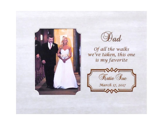 Wedding Gift Dad-Personalized Wedding Picture Frame-Bride Gift to Dad Bride Wedding Gift-Father Daughter Walk Down the Aisle 8x8  Size