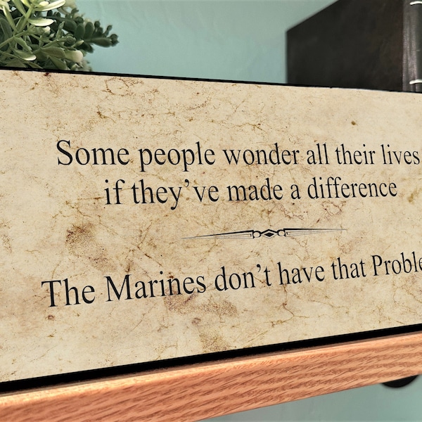 Marines Sign, Difference Maker Plaque, Armed Forces Quote Sign, Inspirational Wall Art, Motivational Sign, Hero Plaque, US Marines Plaque