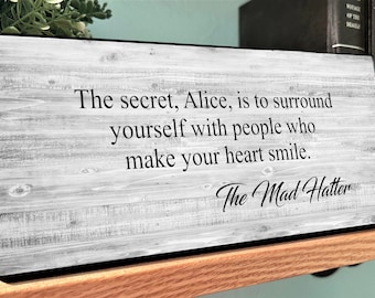 The Mad Hatter Quote Sign, Alice In Wonderland Plaque, Literary Gift, Girls Room Wall Hanging, Lewis Carol Fan Gift, Bookish Wall Sign