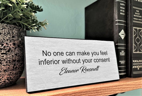 Eleanor Roosevelt Quote Plaque, Desk Top Sign, Wood Bookshelf Sign, Empowerment Gift, Inspirational Office Decor, Uplifting Message Plaque
