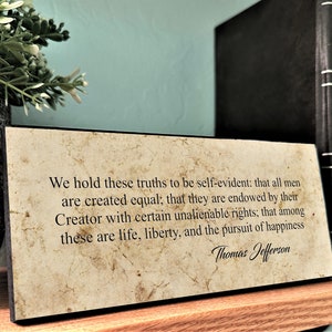 Declaration Of Independence Sign, Thomas Jefferson Quote Plaque, Patriotic Wall Hanging, American Founding Father Sign Plaque, Wooden Sign