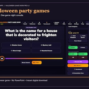 May include: A digital Halloween party game interface titled Halloween Game Show Pro 6.1. The screen displays a trivia question asking for the name of a house decorated to frighten visitors, with four multiple-choice options and a countdown timer.