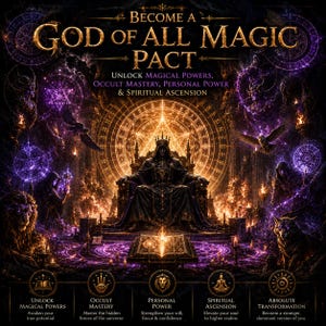 Może przedstawiać: Cyfrowa ilustracja dark fantasy przedstawiająca centralną postać w koronie i szatach siedzącą na tronie. Tekst brzmi: BECOME A GOD OF ALL MAGIC PACT, UNLOCK MAGICAL POWERS, OCCULT MASTERY, PERSONAL POWER & SPIRITUAL ASCENSION.