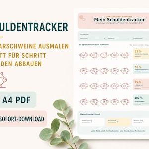 May include: A debt tracker printable sheet titled Mein Schuldentracker featuring twenty piggy bank icons to color in, progress milestones at 25%, 50%, 75%, and 100%, and sections for tracking current balance, total debt, and goal amount in A4 PDF format.