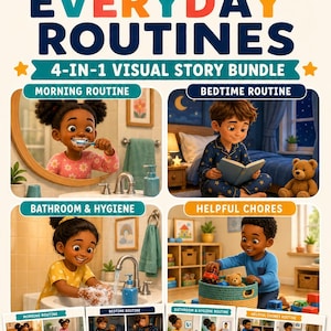 May include: A 4-in-1 visual story bundle titled Little Sensory Stories My Four Everyday Routines. It features four illustrated scenes depicting morning, bedtime, bathroom, and chore routines, plus 49 printable pages and 32 human-character scenes.