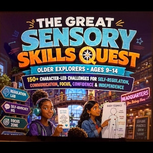 May include: The Great Sensory Skills Quest game box for ages 9-14 features 150+ character-led challenges for self-regulation, communication, focus, confidence, and independence. The cover shows two young people in a lab setting with signs for Regulation Lab, Self-Advocacy HQ, and Focus Zone.