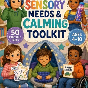 May include: A book cover titled My Sensory Needs & Calming Toolkit featuring four children engaged with sensory tools. One child wears blue headphones, another holds a glitter bottle, one holds a star-shaped breathing guide, and one holds a sign.